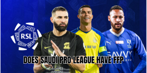 does saudi pro league have ffp