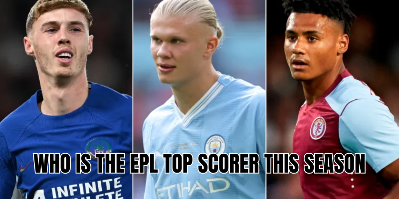 who is the epl top scorer this season